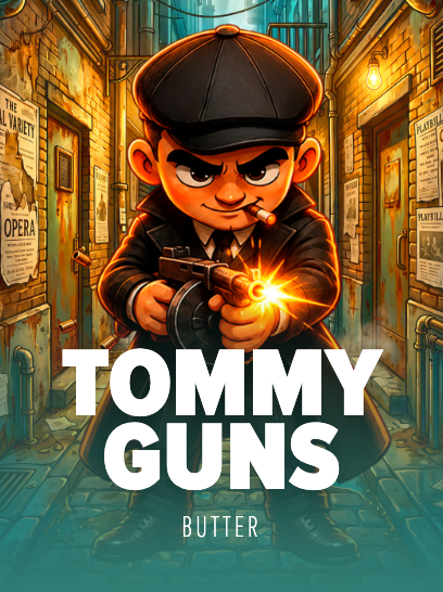 Tommy Guns
